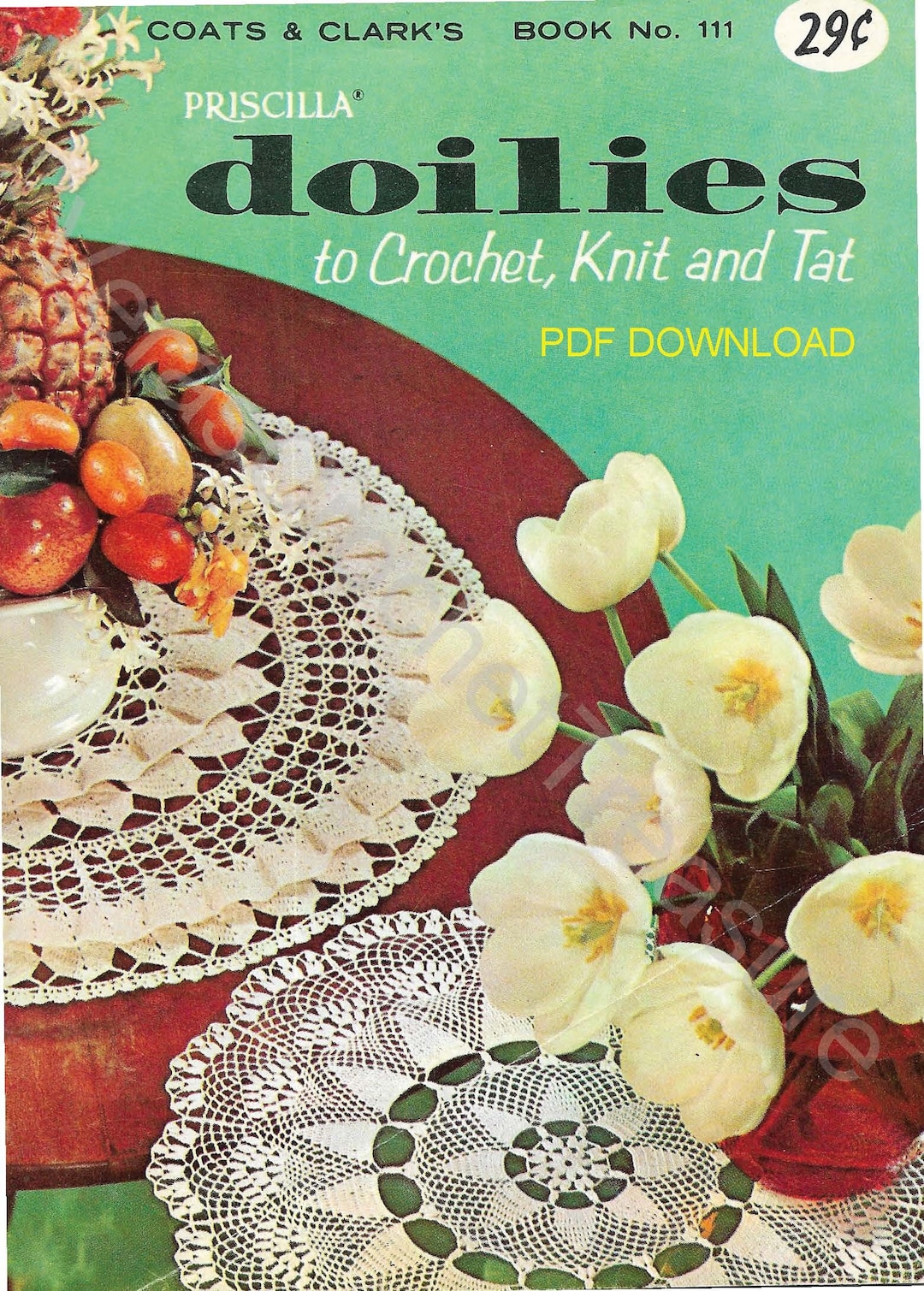 1950's Vintage Crochet Book Doilies to Crochet, Knit and Tat Flower