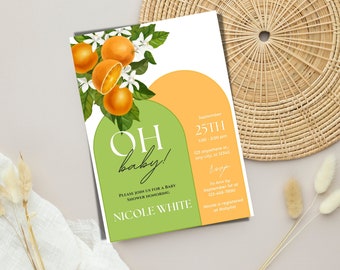 May include: A green and orange baby shower invitation with a floral design featuring orange blossoms and oranges. The text reads "OH baby!" and "Please join us for a baby shower honoring Nicole White".