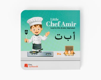 Little Chef Amir Learns the Arabic Alphabet | Arabic Book | Arabic words and letters | Learning arabic | children's arabic book| alif baa ta