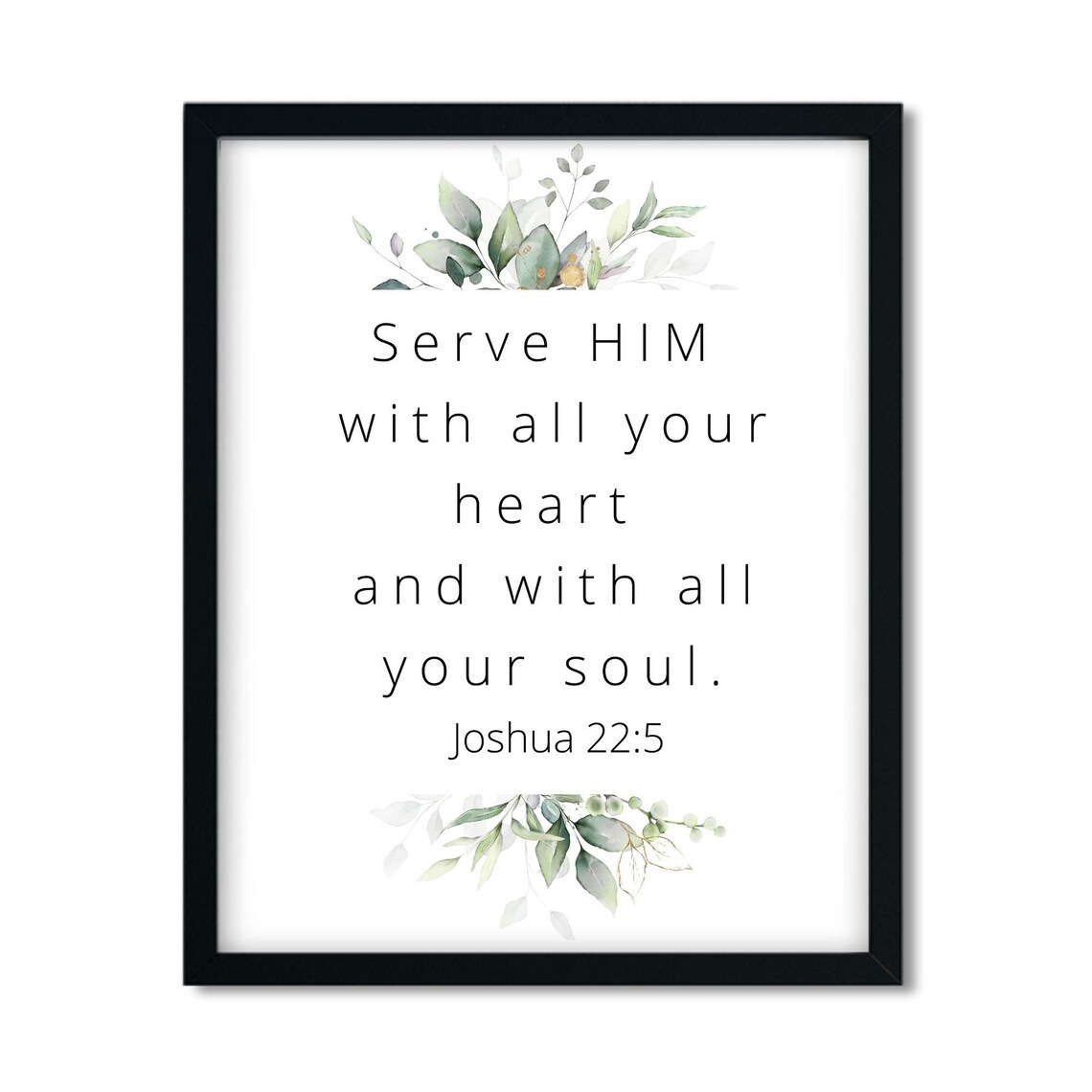 Joshua 22 5 serve Him With All Your Heart And With All Etsy