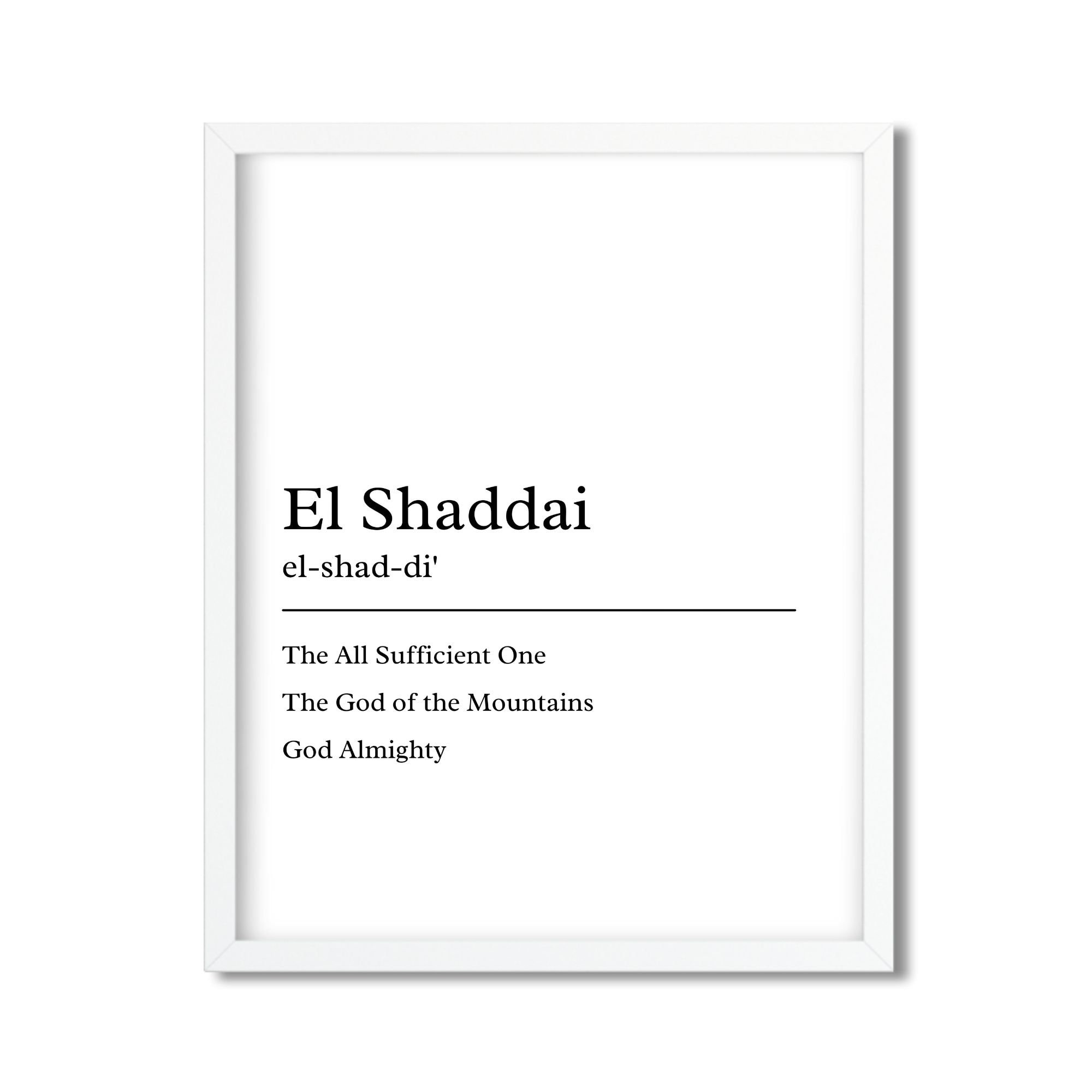 El Shaddai Definition Print, Christian Printable, God Almighty, All ...