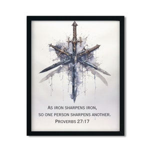 Proverbs 27:17 &quot;Iron sharpens iron, and so one person sharpens another..&quot; Bible verse, Wall art, Christian Gift, Home Decor, Printable,Sword