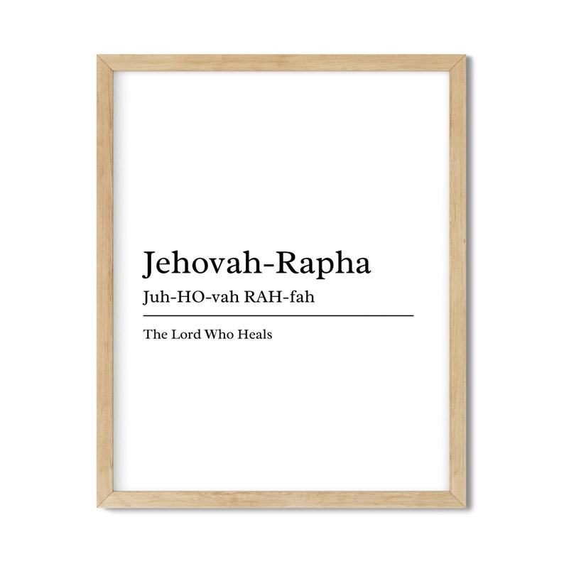 Jehovah Rapha Definition Print, Christian Printable, the Lord Who Heals ...