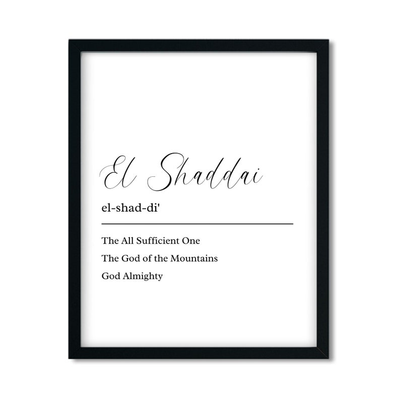 El Shaddai Definition Print, Christian Printable, God Almighty, All ...