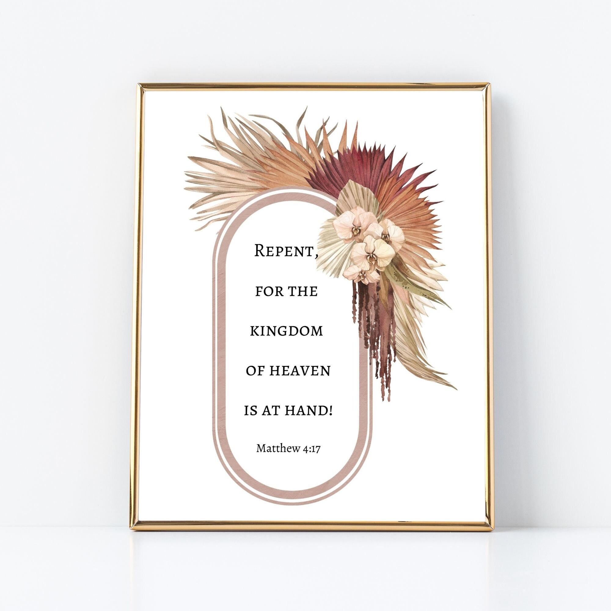 Matthew 4:17 ..Repent for the kingdom of heaven is at | Etsy