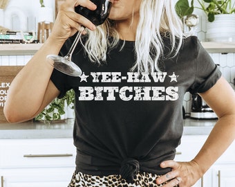 YeeHaw Bitches Western Shirt Cowgirl Western Graphic Tee Cute Western Shirt Southwest Cowboy Aesthetic Country Girl Shirt Rodeo Bachelorette