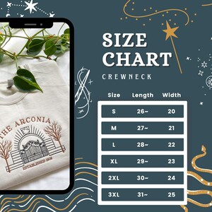 May include: A white crewneck sweatshirt with a brown and orange embroidered design of a gate with the text "The Arconia Established 1906". A size chart is shown with measurements in inches for sizes S through 3XL.