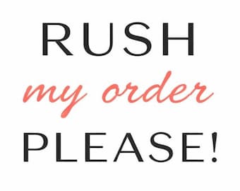 Rush My Order Add-On