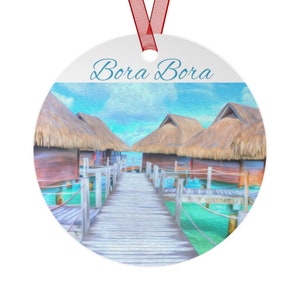 Bora Bora Ornament, Bora Bora Gift, Bora Bora Christmas Ornament, Bora Bora Souvenir, Bora Bora Painting
