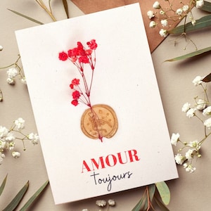 Carte saint-Valentin fleurie - Amour toujours - carte fleurs séchées & sceau de cire - mot d'amour - papeteries artisanale