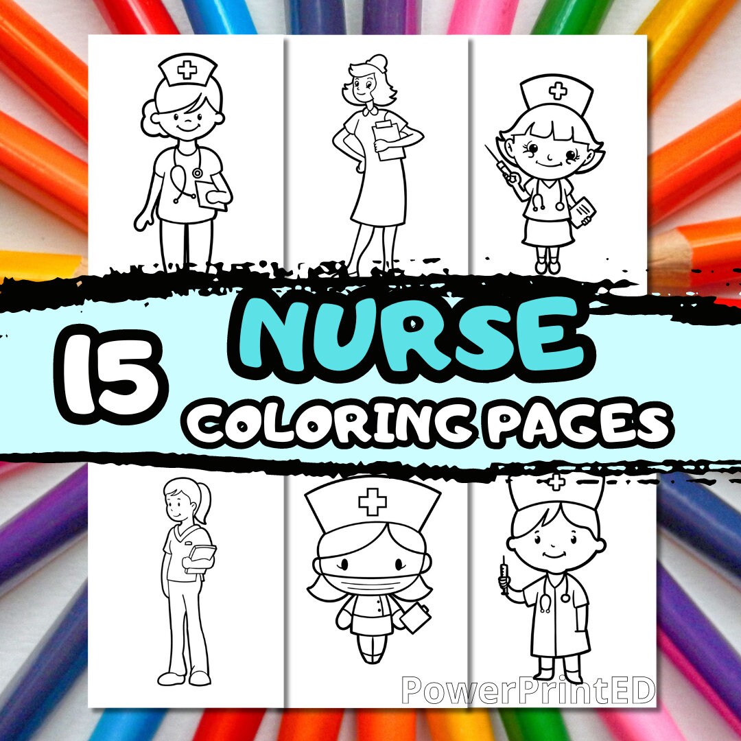 15 NURSE Coloring Pages/ Hospital Coloring Pages/ Kid Coloring Pages ...
