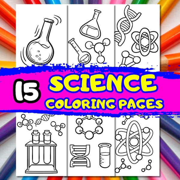 15 SCIENCE coloring pages/homeschool/downloadable coloring sheets/ teacher appreciation coloring pages/ coloring book pages pdf