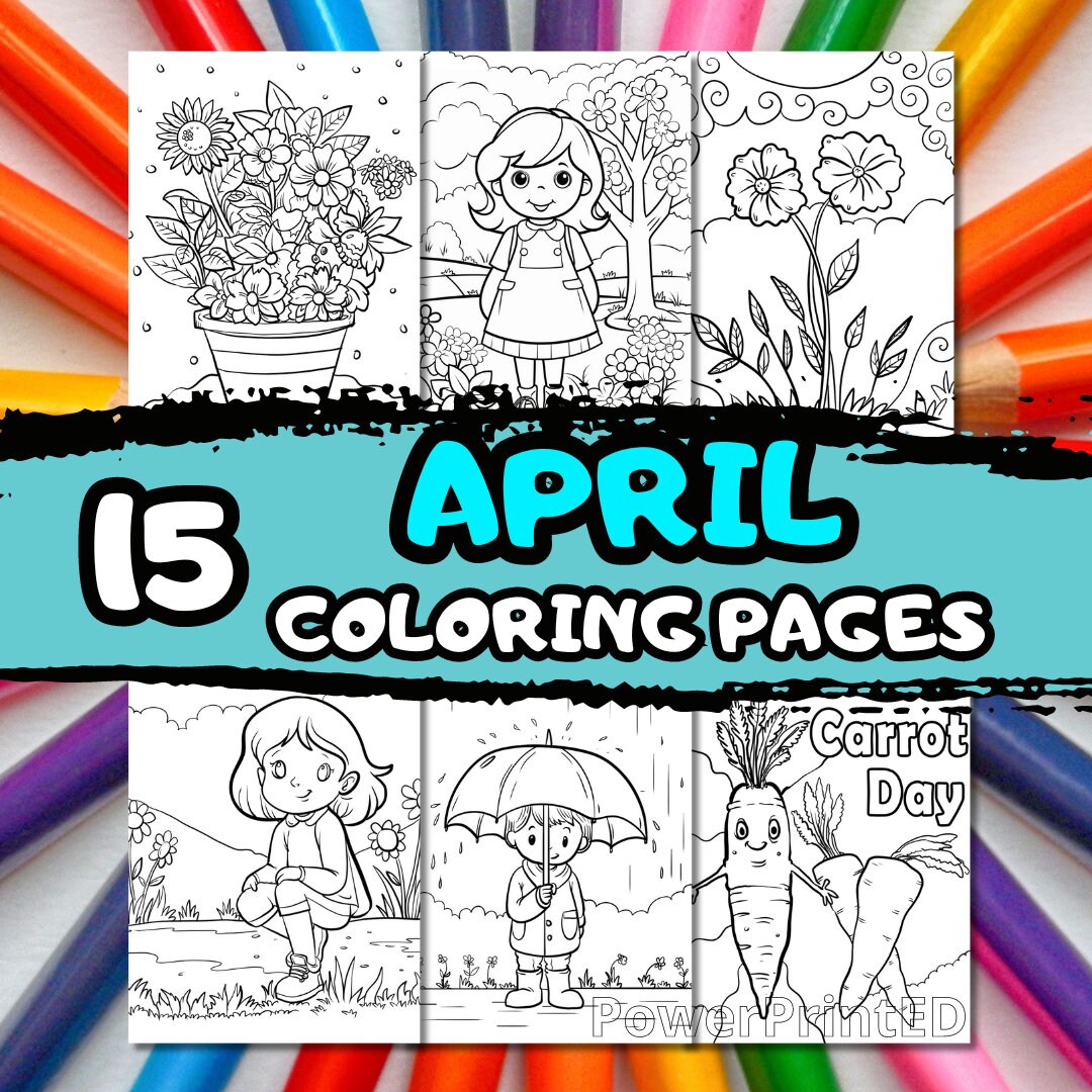 15 APRIL Coloring Pages /spring Coloring Pages/kid Coloring Pages ...