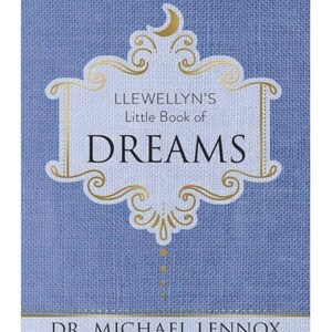 BOOK!! Little Book of Dreams by Dr. Michael Lennox (241 pages)(hardcover)