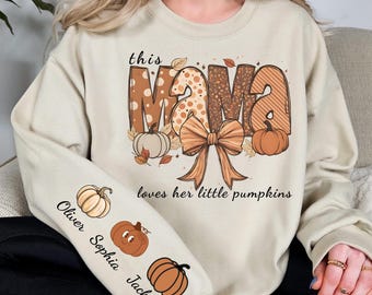 Personalized Mama Sweatshirt with Kids Names,This Mama Loves Her Little Pumpkins,Custom Fall Mom Shirt, Thanksgiving Mama Shirt,Gift For Mom