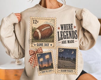 Vintage Football Shirt, Game Day Sweatshirt, Where Legends Are Made Shirt, Small Town Football Tee, Football Mom Gift
