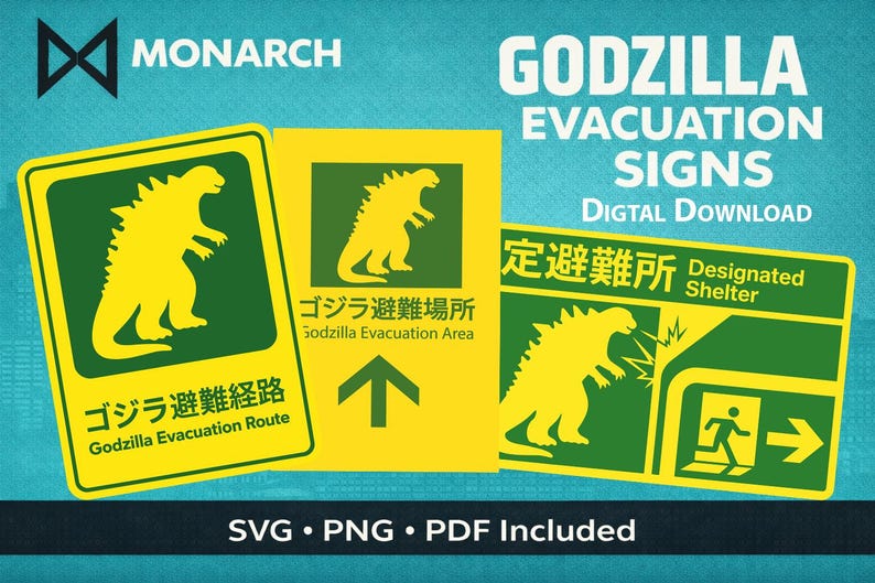 Godzilla Evacuation Signs (digital Files) - Etsy