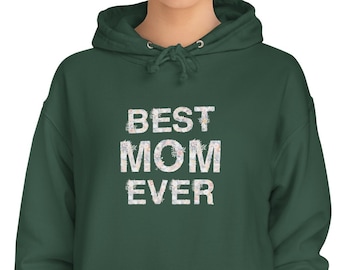 Best Mom Ever Unisex College Hoodie