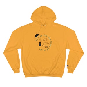 To Live for the Hope of it All Swiftie Champion Hoodie