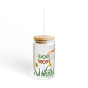 Dog Mom Glass, 16oz