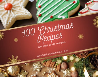 100 Easy-to-do Christmas Recipes, Downloadable pdf copy, digital, compilation