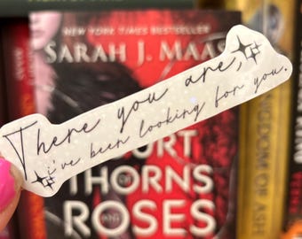 There You Are, I’ve been looking for you | Kindle sticker | Bookish