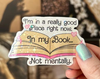In a Good Place Sticker | Kindle sticker | Bookish | Waterbottle sticker