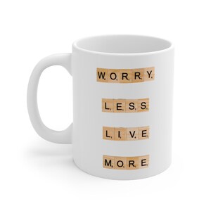 Inspirational Coffee Mug | Motivational Mug | Gift Mug | Positive Gifts for Friends | Words of Wisdom | Cute Coffee Mug