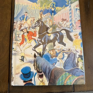Black Beauty by Anna Sewell- 1945 Illustrated Junior library edition. 1981 printing. HC/DJ