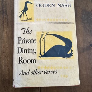 Ogden Nash, The Private Dining Room and other Verses, 1953, HC/DJ