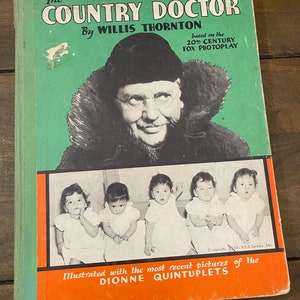 Dionne Quintuplets THE COUNTRY DOCTOR 20th Century Fox Photoplay Edition 1936