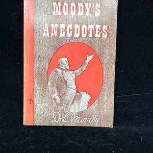 Moody&#39;s Anekdotes von Dwight Lyman Moody-Paperback