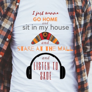 Boomerang Quote Shirt, Listen To Sade Tshirt, Funny Tshirt, Breakup Tshirt, Eddie Murphy Tshirt, Boomerang Tshirt, Gifts for Dad, Birthday