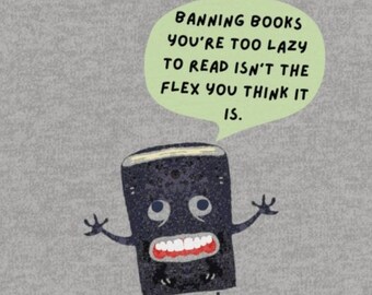 Banned Books Shirt, Teacher Shirt, Reader Shirt, Ban Books, Book Ban shirt, Funny shirt, Librarian Shirt, Reading Shirt, Birthday Party Gift