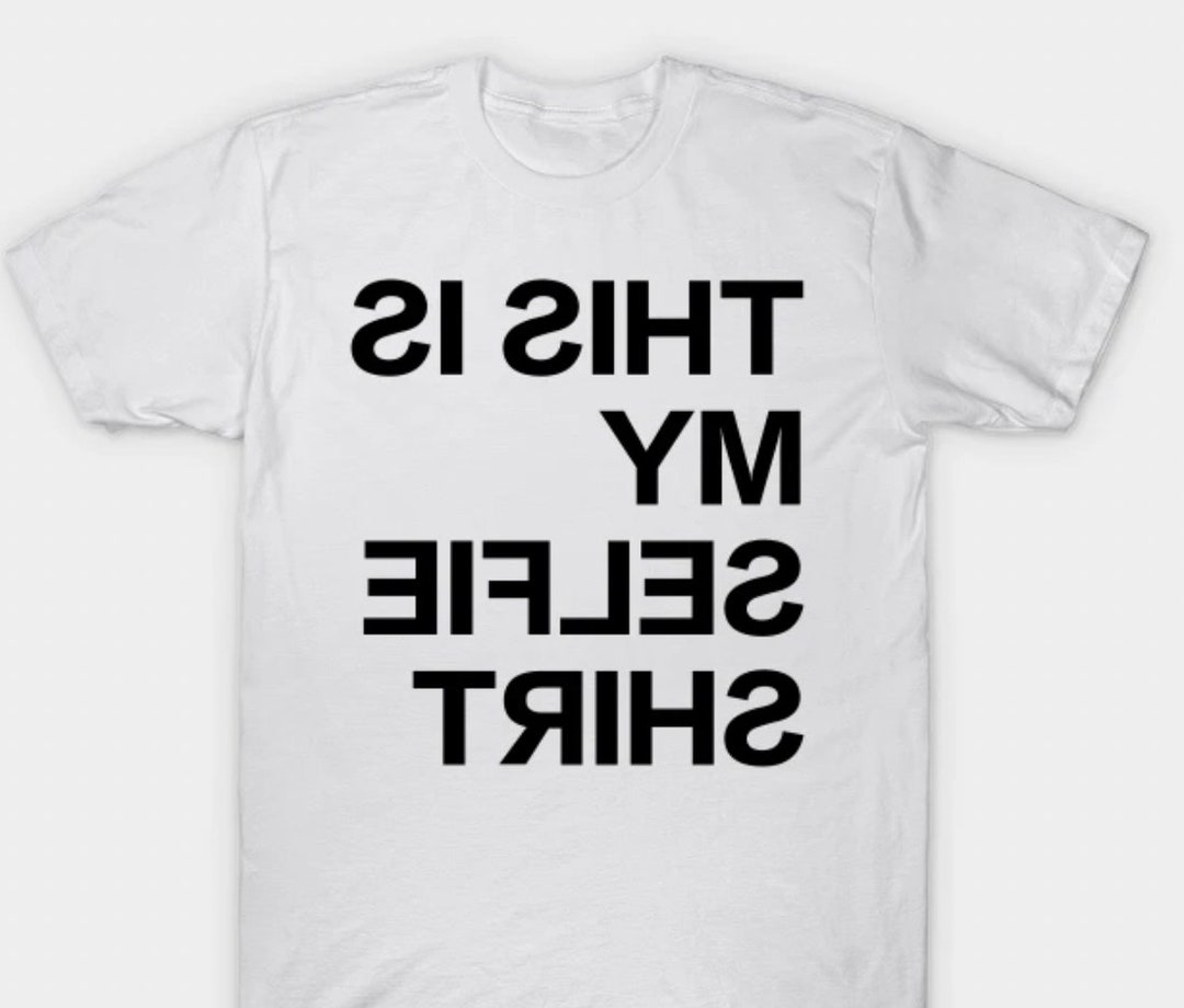 This Is My Selfie Shirtfun T shirtselfiet shirtback To Etsy UK this-is-my-selfie-shirtfun-t-shirtselfiet-shirtback-to-etsy-uk