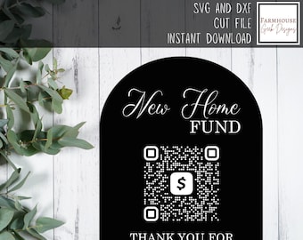 Wedding QR Code New Home Fund SVG Template, 8x10 Acrylic Arch Laser Cut File SVG, Dxf Glowforge Engraving for Laser Ideas