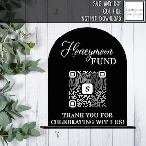 Honeymoon Fund QR-Code Zeichen SVG, 8x10 Acrylbogen Laser Cut Datei SVG, DxF Glowforge Hochzeit Gravur für Laser Idee
