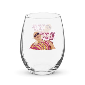 Erika Jayne I'm Lit Stemless wine glass Realhousewives of Beverly Hills