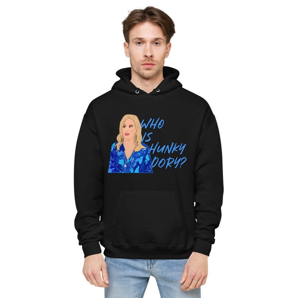 Kathy Hilton Real Housewives of Beverly Hills Who is Hunky Dory Unisex fleece hoodie