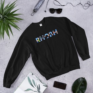 Real Housewives of Beverly Hills RHOBH Unisex Sweatshirt