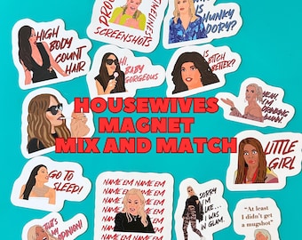 Real Housewives Magnet Mix and Match
