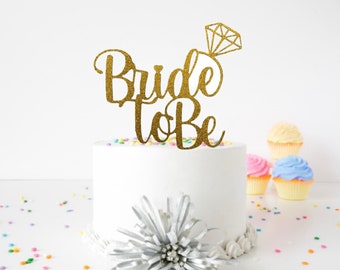 Bride to be cake topper, bride to be sign, bridal shower cake topper, engagement cake topper, bridal shower decor, bridal shower gift, bride