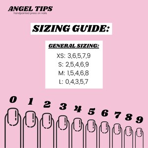 May include: Sizing guide for press-on nails, showing nail sizes 0-9 with corresponding sizing recommendations for extra small, small, medium, and large sizes.  XS: 3, 6, 5, 7, 9. S: 2, 5, 4, 6, 9. M: 1, 5, 4, 6, 8. L: 0, 4, 3, 5, 7.