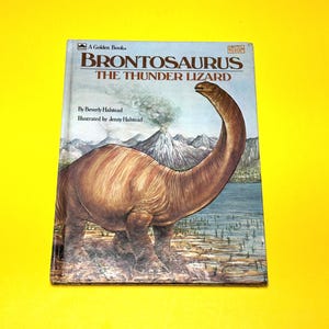 1982 "Brontosaurus, The Thunder Lizard" by Beverly Halstead - Retro Hardcover Golden Book Press Western Publishing Dino Dinosaur Illustrated