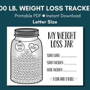 May include: A printable 100 lb. weight loss tracker in letter size. The design features a jar filled with 100 numbered hearts, a tag reading POUNDS LOST!, and text including MY WEIGHT LOSS JAR, START DATE, START WEIGHT, GOAL WEIGHT, and I CAN AND I WILL.