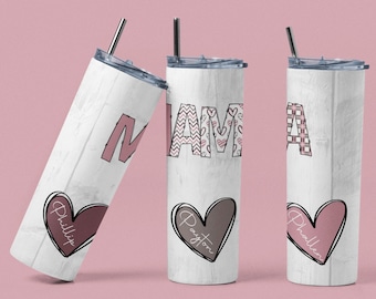 Mama, design comes with heart PNGs for customization, Mother's day, gift for mom, 20oz skinny tumbler digital download sublimation wrap