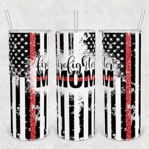 Firefighter mom thin red line flag distressed straight tapered 20oz skinny tumbler design digital download PNG sublimation wrap fire fighter