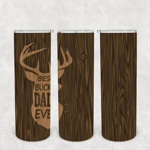 Best Buckin Dad fathers day seamless tapered straight 20 oz skinny tumbler digital download PNG sublimation design