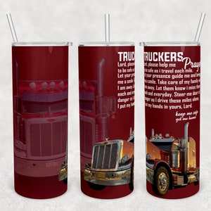 Trucker&#39;s Prayer semi driver tapered straight 20oz skinny tumbler design digital download PNG sublimation wrap