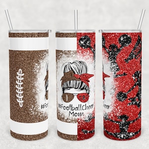 Cheerleader Fußball rot Mama messy Bun Mama von beide Glitzer 20 Unzen Skinny Becher Design digitaler Download PNG Sublimation wrap